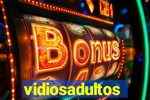 vidiosadultos