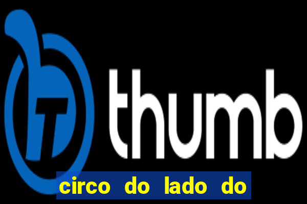 circo do lado do minas shopping