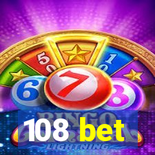 108 bet