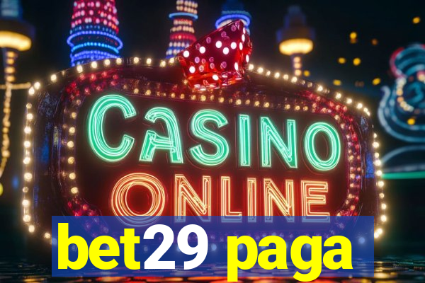 bet29 paga