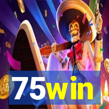 75win