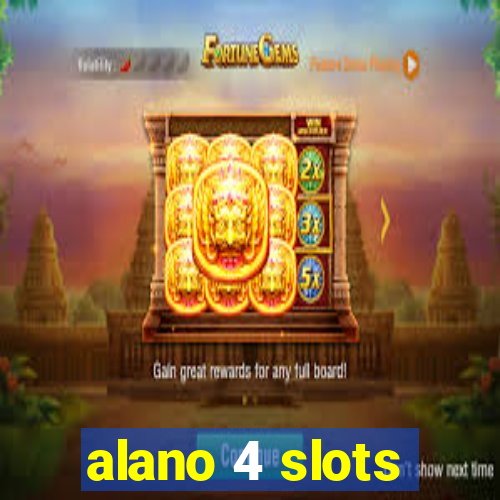 alano 4 slots