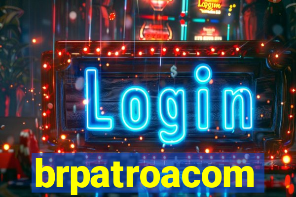 brpatroacom