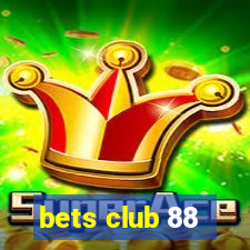 bets club 88