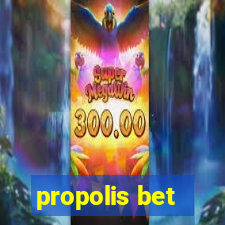 propolis bet