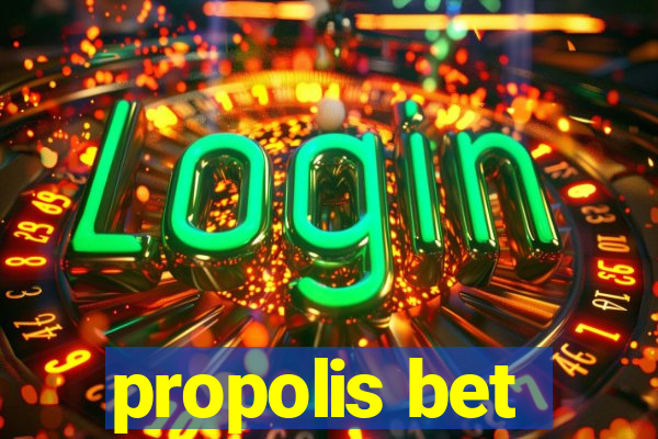propolis bet