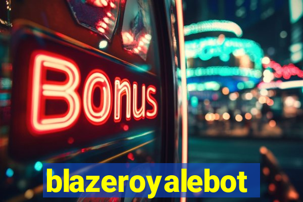 blazeroyalebot
