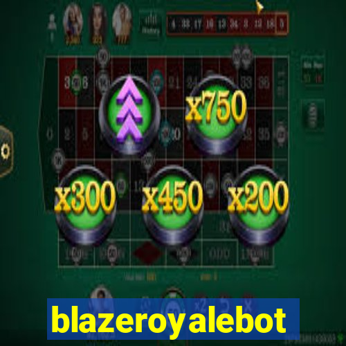 blazeroyalebot