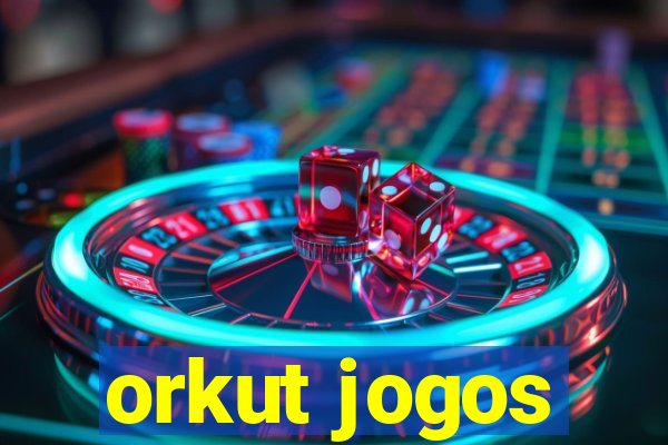 orkut jogos