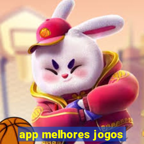 app melhores jogos