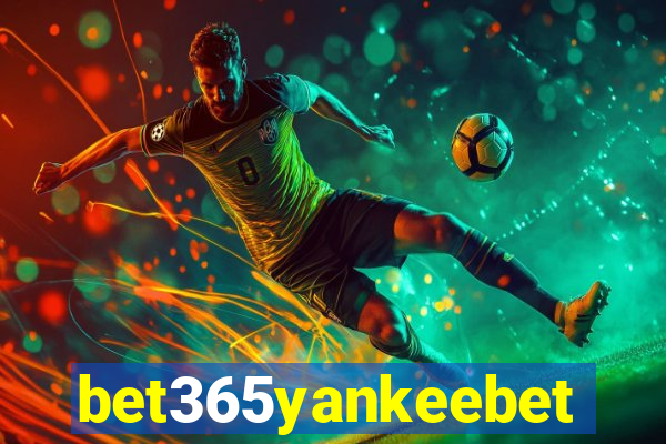 bet365yankeebet