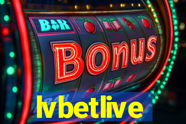 lvbetlive