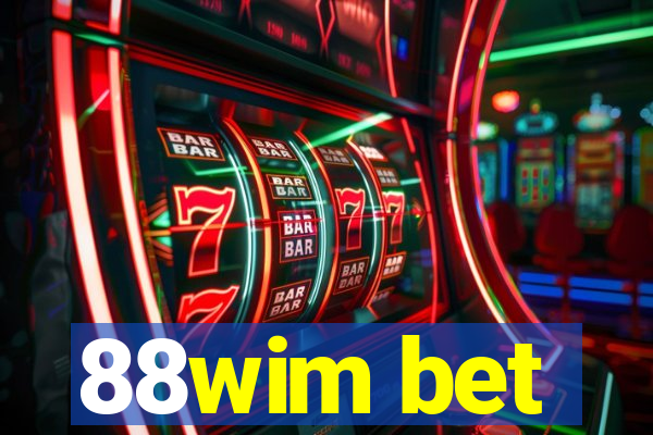 88wim bet