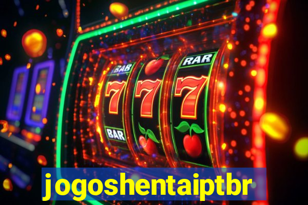 jogoshentaiptbr