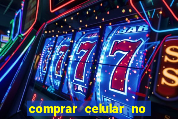 comprar celular no boleto parcelado