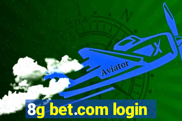 8g bet.com login
