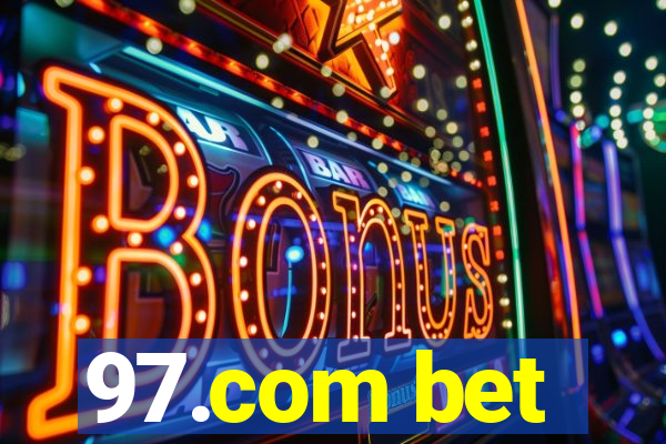 97.com bet