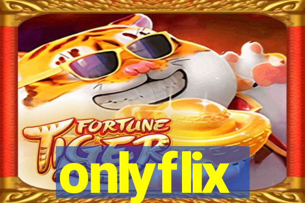 onlyflix