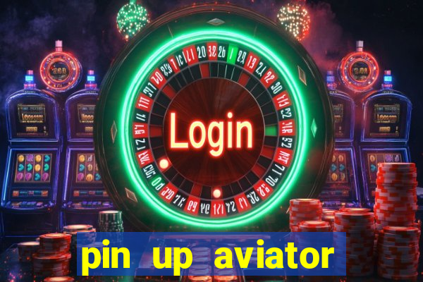 pin up aviator promo code