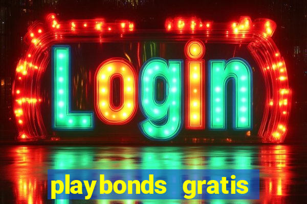 playbonds gratis jogar bingo silverball