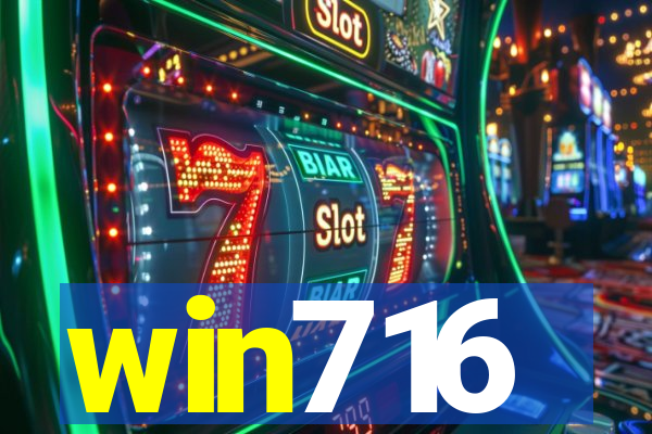 win716
