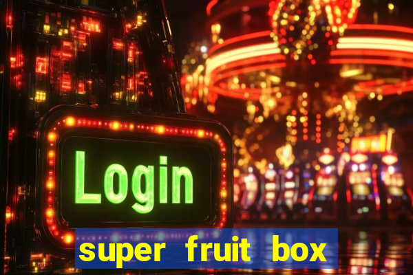 super fruit box codes 2024
