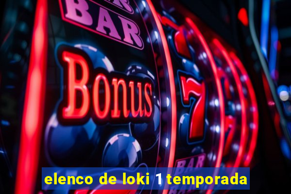 elenco de loki 1 temporada