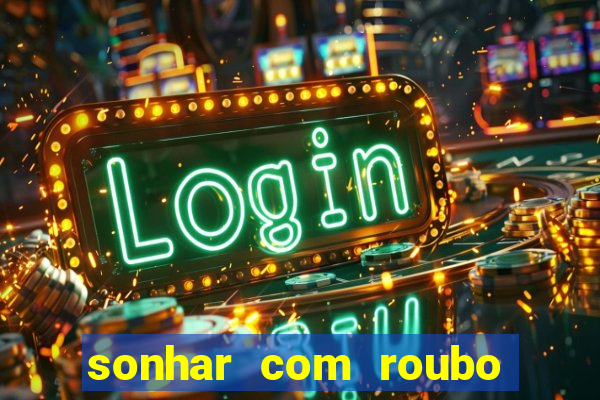 sonhar com roubo de moto