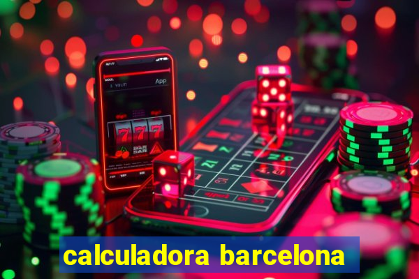 calculadora barcelona