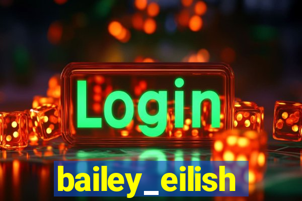 bailey_eilish