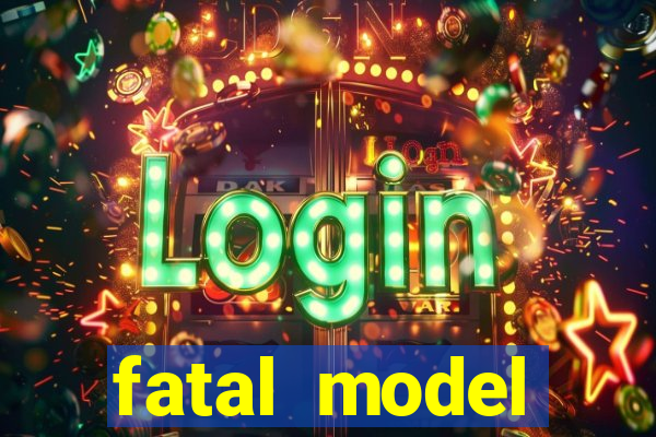 fatal model cruzeiro do oeste