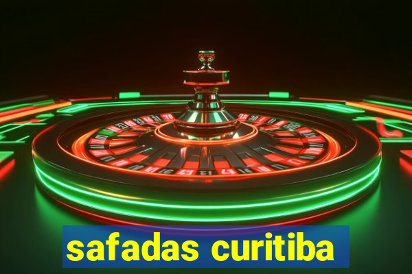 safadas curitiba