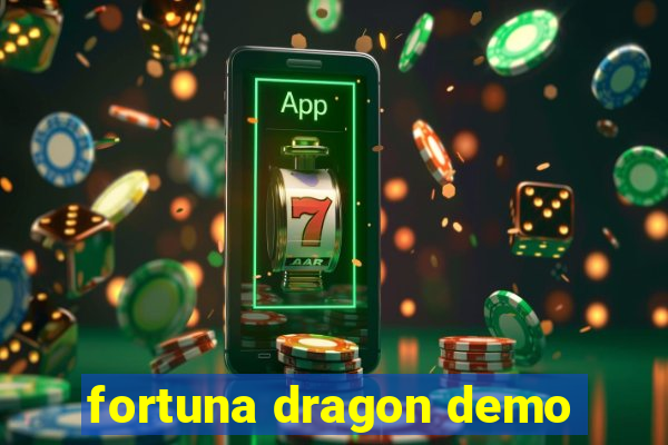 fortuna dragon demo