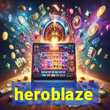 heroblaze