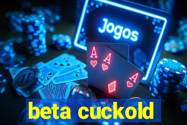 beta cuckold
