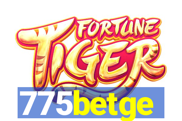 775betge