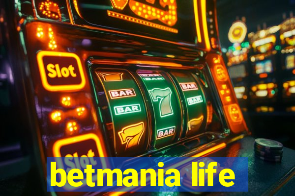 betmania life