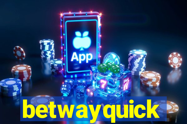 betwayquick