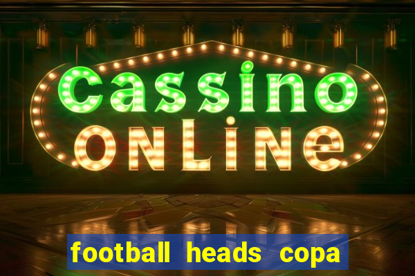 football heads copa libertadores 2015