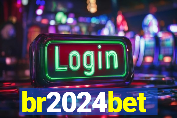 br2024bet