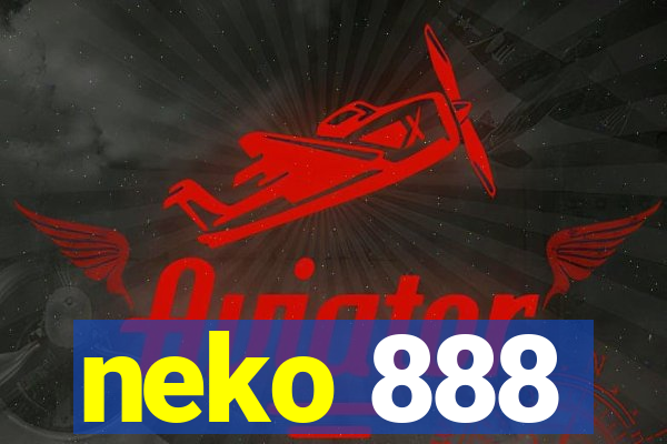 neko 888