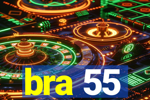 bra 55