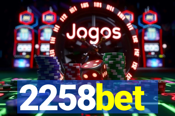 2258bet
