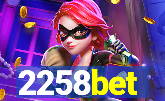 2258bet