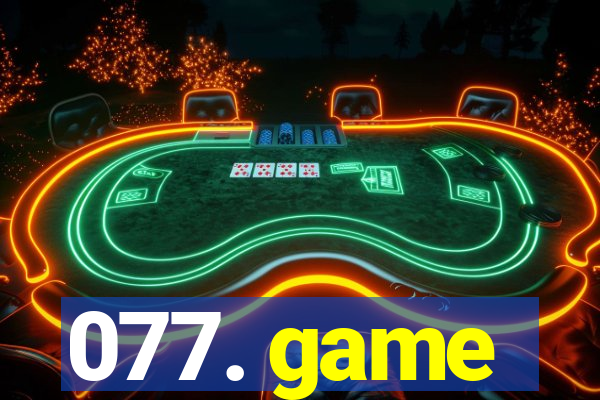 077. game