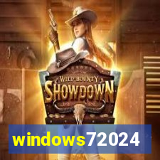 windows72024