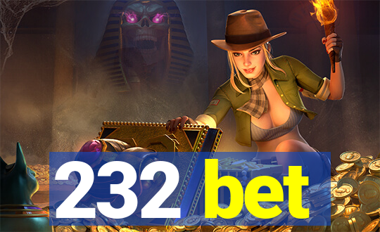 232 bet
