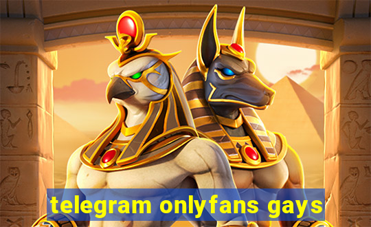 telegram onlyfans gays