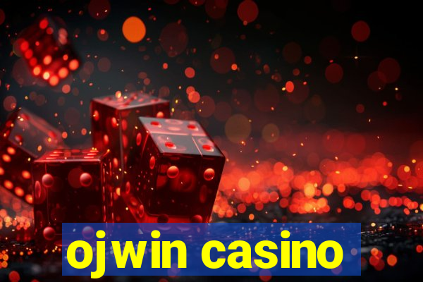 ojwin casino