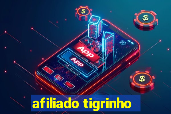 afiliado tigrinho